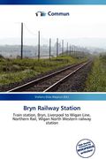 bryn railway station (en Inglés)