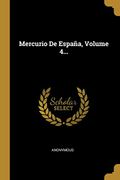Mercurio de España, Volume 4.