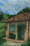 Mi Corazón, Hogar de Cristo (in Spanish)