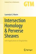 Intersection Homology & Perverse Sheaves: With Applications to Singularities (en Inglés)
