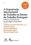 A Organização Internacional do Trabalho no Direito do Trabalho Português (en Portugués)