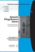 Aktuelle Pflegethemen Lehren (en Alemán)