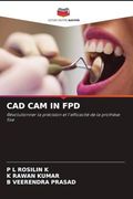 Cad cam in fpd (en Francés)