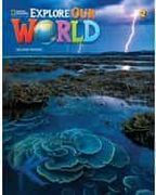 Explore our World 2: Workbook (en Inglés)