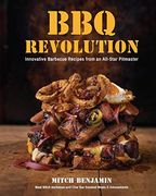 Bbq Revolution: Innovative Barbecue Recipes From an All-Star Pitmaster (en Inglés)