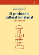 El Patrimonio Cultural Inmaterial y su Didáctica