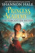 Princess Academy: The Forgotten Sisters