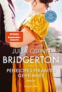 Bridgerton - Penelopes Pikantes Geheimnis: Roman (en Alemán)