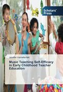 Music Teaching Self-Efficacy in Early Childhood Teacher Education