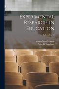Experimental Research in Education; bulletin No. 48 (en Inglés)