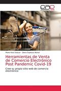 Herramientas de Venta de Comercio Electrónico Post Pandemic Covid-19: Cree su Propio Sitio web de Comercio Electrónico