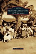 Mexican Americans in Torrance (en Inglés)