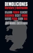 Demoliciones. Literatura y Destrucción (Lecturas de Teoría Literaria)