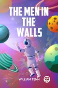 The Men In The Walls