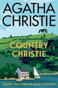 Country Christie. Country Tales from the Queen of Mystery (en Inglés)