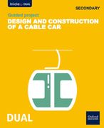 Technology Secondary Inicia Dual: Project: Cable Cars