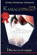 Kamaleom 33: Diluvio en el espejo (in Spanish)