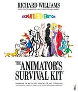 The Animator's Survival Kit, Expanded Edition: A Manual of Methods, Principles and Formulas for Classical, Computer, Games, Stop Motion and Internet Animators (en Inglés)