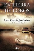En Tierra de Lobos (Ficción) (in Spanish)