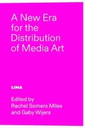 A new era for the Distribution of Media art (Paperback or Softback) 