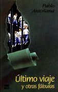 Último viaje y otras fábulas (Abra)