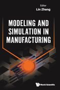 Modeling and Simulation in Manufacturing (en Inglés)