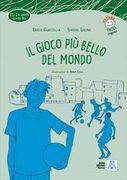 Italiano Facile per Ragazzi: Il Gioco piu Bello del Mondo + Audio Online (en Italiano)