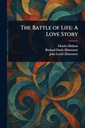 The Battle of Life: A Love Story (en Inglés)