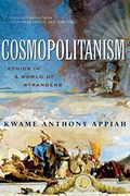cosmopolitanism,ethics in a world of strangers (en Inglés)