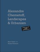 Alexandre Chemetoff: Landscapes & Urbanism: Changing Everything Without Changing Everything