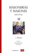 Masonerías y Masones Iii: Artes (Historiadores de la Masonería)