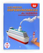 Les meves supervacances de Llengua catalana i castellana. 5è Primària (en Catalán)