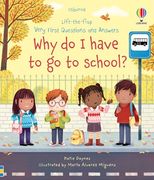 Very First Questions and Answers why do i Have to go to School? An Empowering First day of School Book for Kids (en Inglés)