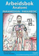 Arbeidsbok Anatomi for Paramedisin og Paramedic: (Heftet, Norsk) (en Noruego)