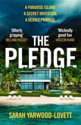 The Pledge. The nail-biting, twisty psychological thriller from the half-million copy bestseller (en Inglés)