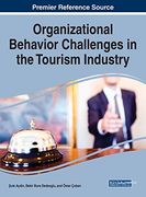 Organizational Behavior Challenges in the Tourism Industry 