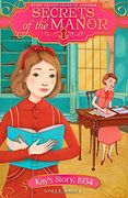 Kay's Story, 1934 (Secrets of the Manor)