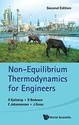 Non-Equilibrium Thermodynamics for Engineers: Second Edition