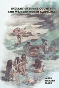 indians of burke county and western north carolina (en Inglés)