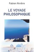 Le voyage philosophique (en Francés)