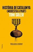 Història de Catalunya modèstia a part: Edició actualitzada (Columna Librerias) (Catalan Edition)