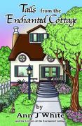 Tails from the Enchanted Cottage (en Inglés)
