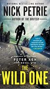 The Wild One: 5 (Peter Ash) (en Inglés)