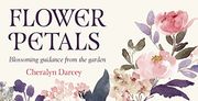 Flower Petals: Blossoming Guidance from the Garden