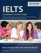 Ielts Academic Study Guide 2020-2021: Ielts Academic Exam Prep Book With Audio and Practice Test Questions for the International English Language Testing System Exam (en Inglés)