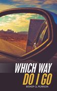 Which Way Do I Go (en Inglés)