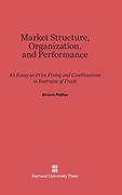 Market Structure, Organization and Performance (en Inglés)