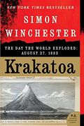 Krakatoa: The day the World Exploded: August 27, 1883 (en Inglés)