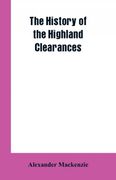 The History of the Highland Clearances (en Inglés)