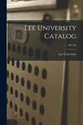 Lee University Catalog; 1961-62 (en Inglés)